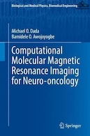 Computational Molecular Magnetic Resonance Imaging for Neuro-oncology | تصویربرداری رزونانس مغناطیسی مولکولی محاسباتی برای نوروآنکولوژی